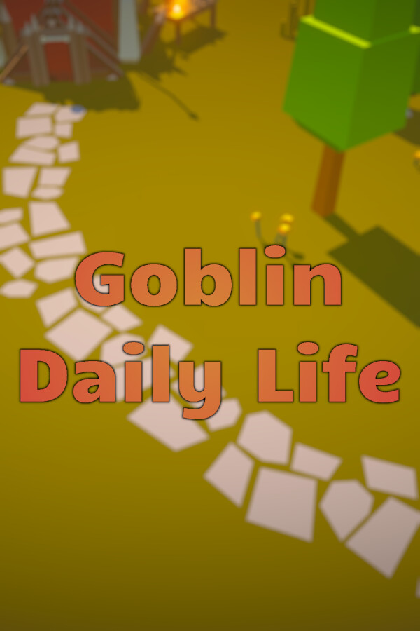 Goblin Daily Life for steam Goblin Daily Life for steam