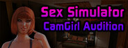 Sex Simulator - CamGirl Audition