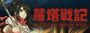 BATTLE RECORDS OF ROTA System Requirements