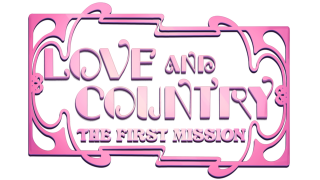 Love & Country: The First Mission Logo