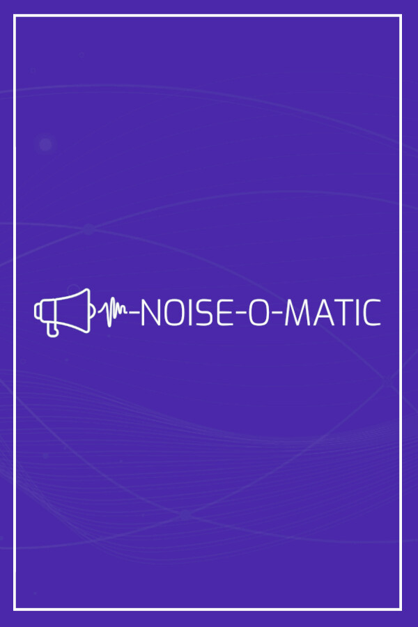 Noise-o-matic Demo