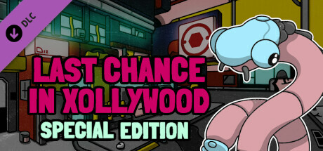 Last Chance in Xollywood - Special Edition cover art