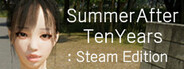 SummerAfterTenYears: Steam Edition