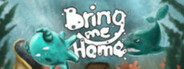 Bring me home System Requirements