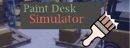 Paint Desk Simulator Playtest