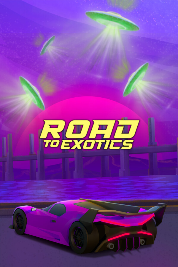 ROAD TO EXOTICS! for steam