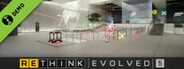ReThink | Evolved 5 Demo