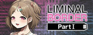 Liminal Border Part I System Requirements