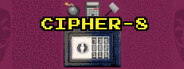CIPHER-8 System Requirements