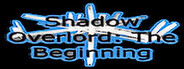Shadow Overlord: The Beginning System Requirements