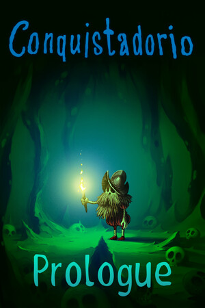 Conquistadorio: Prologue