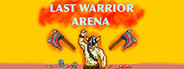 Last Warrior Arena System Requirements