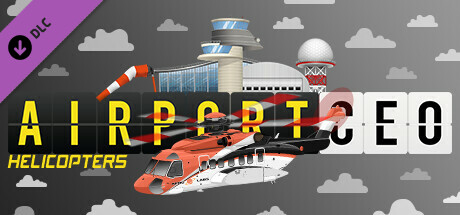 Airport CEO - Helicopters cover art