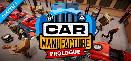 Car Manufacture: Prologue Playtest cover art