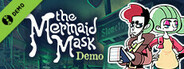 The Mermaid Mask Demo