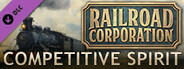 Railroad Corporation - Competitive Spirit DLC