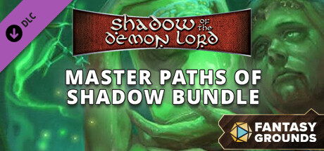 Fantasy Grounds - Shadow of the Demon Lord Master Paths of Shadow Bundle cover art