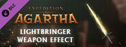 Expedition Agartha - Lightbringer Weapon Effect