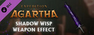 Expedition Agartha - Shadow Wisp Weapon Effect