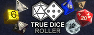 True Dice Roller