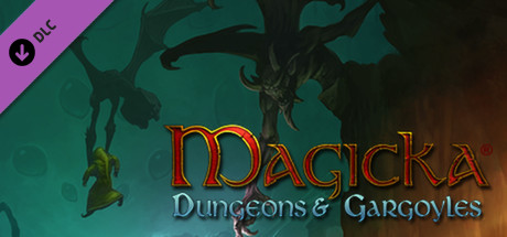 Magicka: Dungeons and Gargoyles cover art