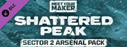 Meet Your Maker - Sector 2 Arsenal Pack