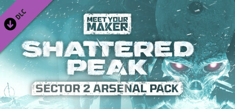 Meet Your Maker - Sector 2 Arsenal Pack cover art