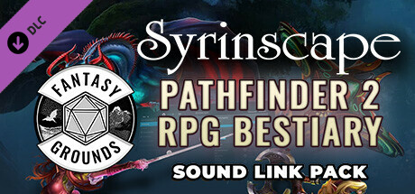 Fantasy Grounds - Pathfinder 2 RPG - Bestiary - Syrinscape Sound Link Pack cover art