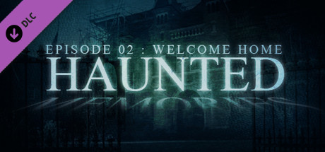 Haunted Memories: Welcome Home cover art