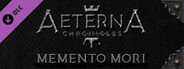 Aeterna Chronicles: Memento Mori