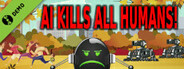 AI Kills All Humans Demo