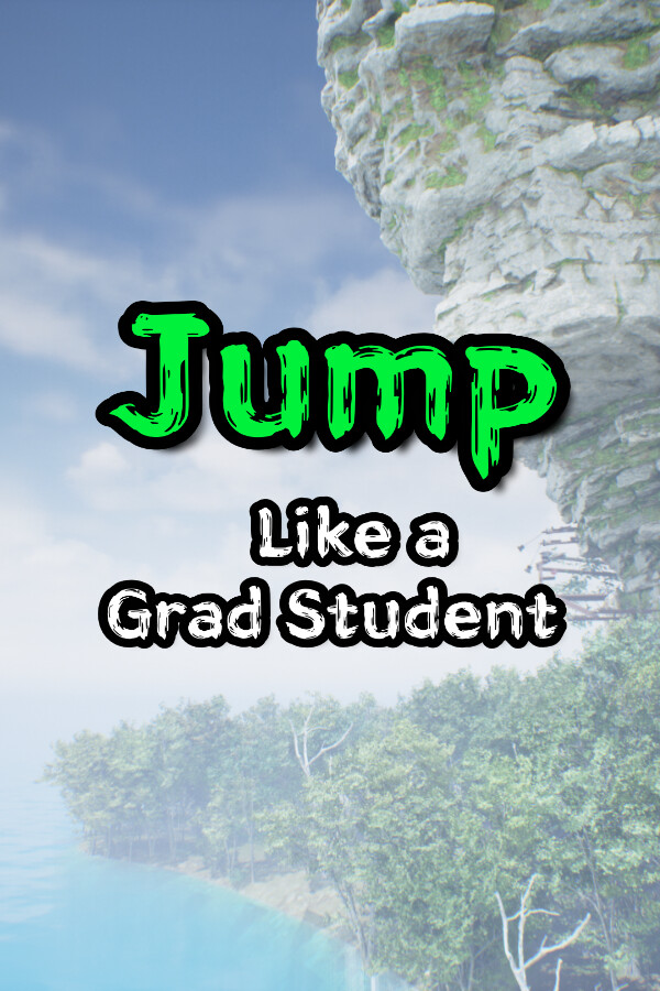 Jump Like a Grad Student for steam Jump Like a Grad Student for steam