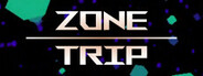 Zone Trip Playtest