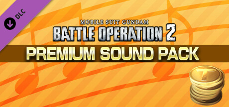 MOBILE SUIT GUNDAM BATTLE OPERATION 2 - Premium Sound Pack cover art