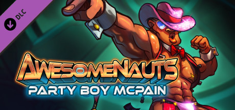 Awesomenauts - Party Boy McPain cover art