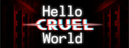 Hello Cruel World