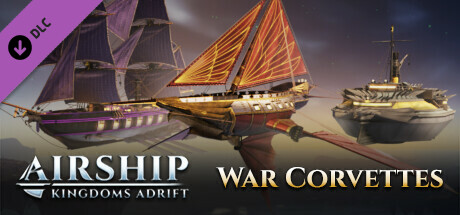 Airship: Kingdoms Adrift - War Corvettes DLC cover art