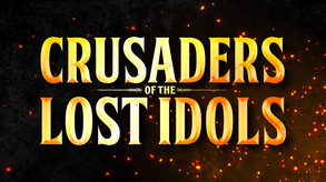 Crusaders of the Lost Idols Trailer