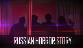 Russian Horror Story - Trailer