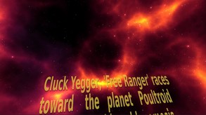 Intro Cutscene: Cluck Yegger in Escape From The Planet of the Po