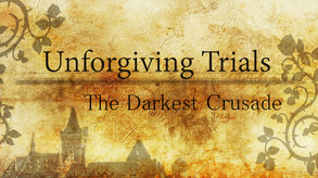 Unforgiving Trials: The Darkest Crusade Official Trailer