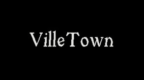 VilleTown Trailer