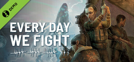 Every Day We Fight Demo cover art