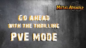 PvE in Metal Assault