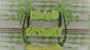Island Getaway Demo Trailer
