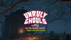 Unruly Ghouls Curse of the Netherghoul Trailer