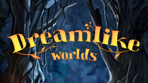 Dreamlike Worlds