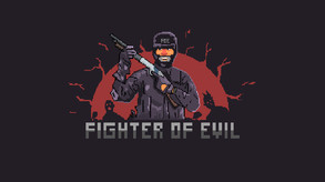 Fighter of Evil. Official Trailer