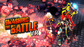 Smashing the Battle VR