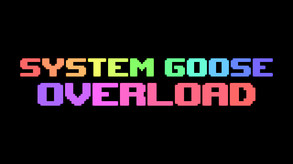 System Goose Overload - Official Trailer 2017